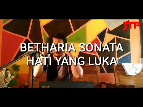Hati Yang Luka - Cover santai enak didengar Betharia Sonata