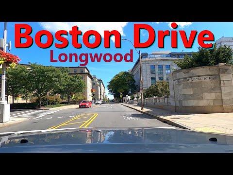Boston Drive: Longwood Medical Area