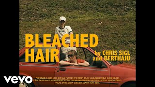 Berthaju - Bleached Hair video