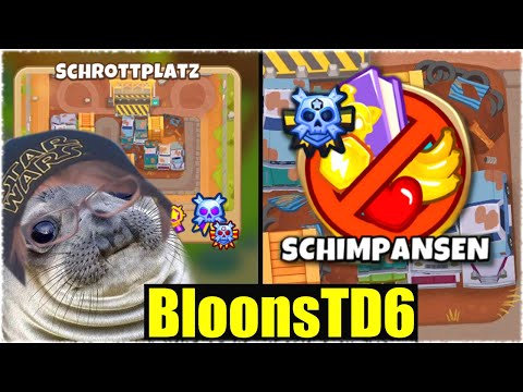 SCHROTTPLATZ! ABER... - Bloons TD6 [Deutsch/German]