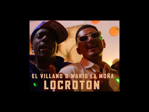El Villano & Mario La Moña - Locotron (Video Oficial)
