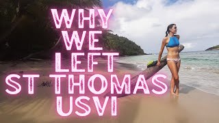 Why we left St. Thomas after 3 years - Virgin Islands living