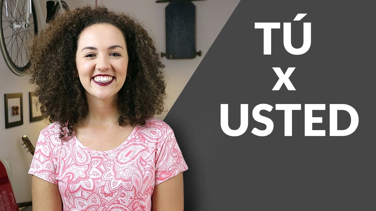 Pronomes Pessoais Em Espanhol - Aprenda como usar 💪 -  TÚ VS USTED