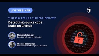 [Webinar]  Detecting source code leaks on GitHub