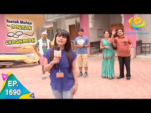 Taarak Mehta Ka Ooltah Chashmah - Episode 1690 - Full Episode