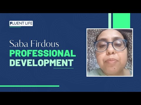 Saba Firdous and her journey at FluentLife