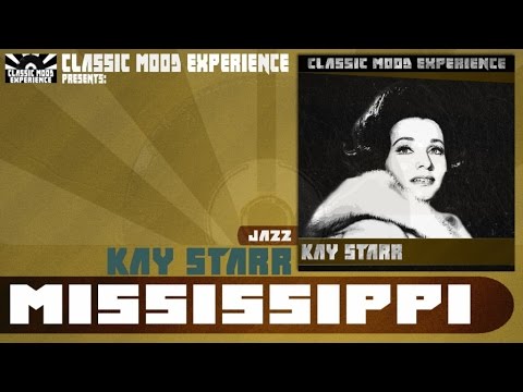 Kay Starr - Mississippi (1950)
