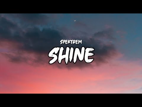Spektrem - Shine [lyrics]