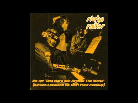 Re-Upload: "One More Win Around The World" (RBDJ Kimara Lovelace + Daft Punk mashup)