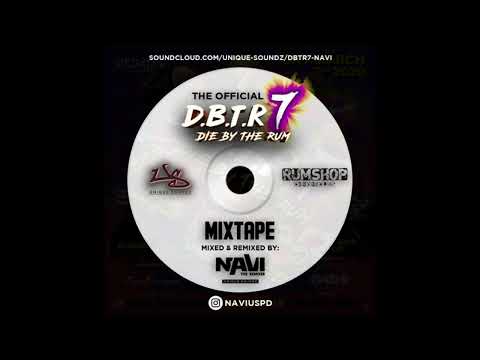 Die By The Rum 7 - NAViTheRemixer