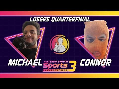 Michael vs Connor - Losers Quarterfinal - NINTENDO SWITCH SPORTS INVITATIONAL 3