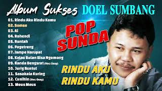 Download lagu LAGU POP SUNDA DOEL SUMBANG PALING ENAK - Kalau Bulan Bisa Ngomong, Runtah, Rindu Aku Rindu Kamu mp3