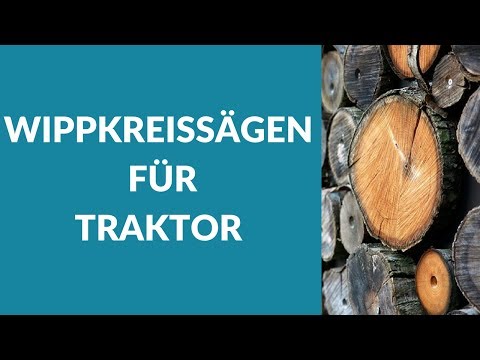 Wippkreissägen für Traktor