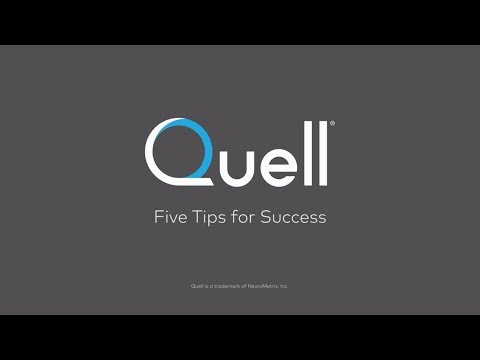 Quell 2.0: Five Tips for Success
