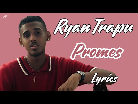 RYAN TRAPU - Promes (Lyrics)