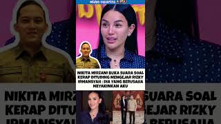 Download lagu nikmir katakan bukan dia yg mngejar Rizky Irmansyah #nikitamirzani #rizkyirmansyah #shorts #ytshorts mp3