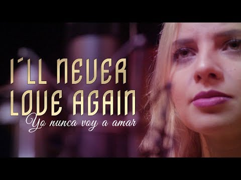 I´ll Never Love Again - Lady Gaga / Version en Español (Melissa Norzagaray  Cover)