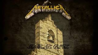 Metallica - For Whom the Bell Tolls (Remixed and Remastered) v2