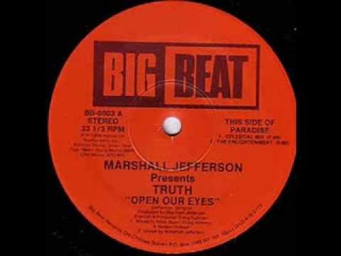 Marshall Jefferson presents Truth - Open our Eyes (spiritual mix) (1988)