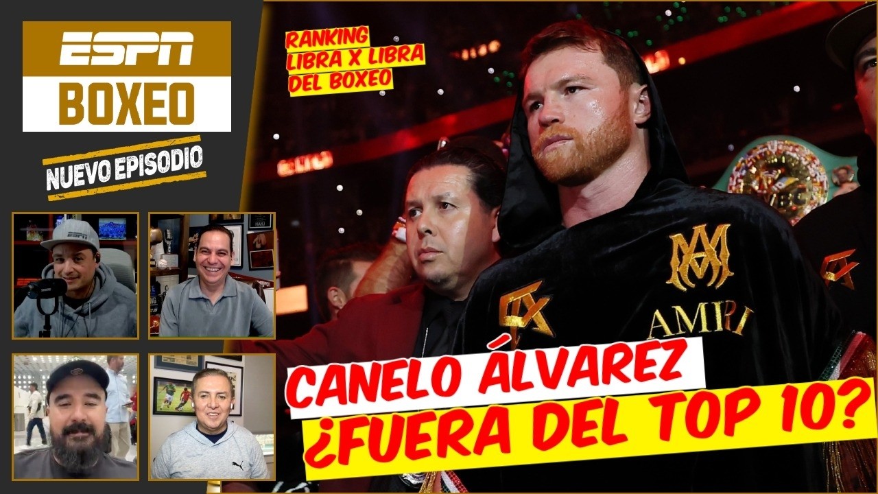 Canelo Álvarez YA NO TIENE NIVEL para entrar en el TOP 10 Libra x Libra, ¿y Crawford? | ESPN Boxeo