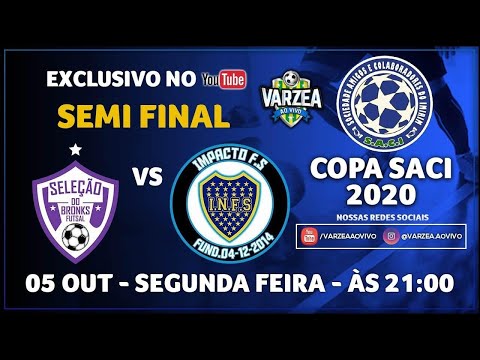 Seleção do Bronks FS x Impacto FS - Semi Final - Copa SACI 2020