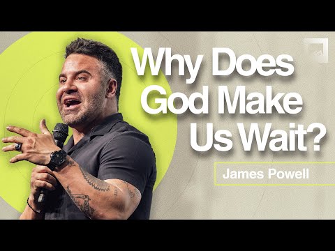 Designated Delays | James Powell Sermon | Red Rocks Church