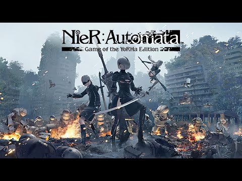 NieR:Automata | Game of the YoRHa Edition | GamePlay PC