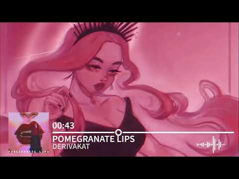 [SPEED UP] Derivakat - Pomegranate Lips