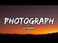 Ed Sheeran Photograph Lyrics