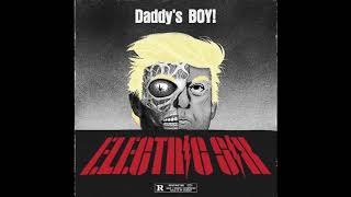 Electric Six - Daddy’s Boy
