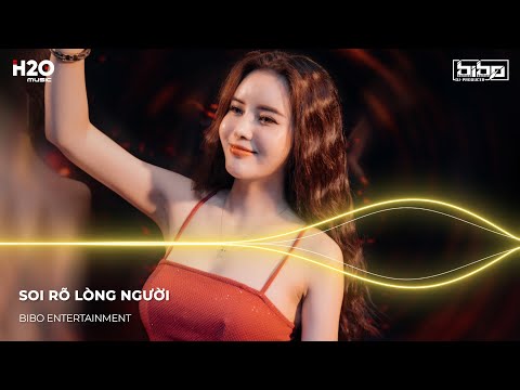 NONSTOP BIBO REMIX 2023 - SOI RÕ LÒNG NGƯỜI REMIX, MỘNG KIÊU SA NƠI CUNG ĐÌNH XA HOA REMIX