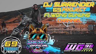 Download lagu DJ SURRENDER 69 PROJECT [ IRPAN BUSIDO ] FT.WONG GUNUNG96 CHANNEL BASS SLOW TAPI HOREG mp3