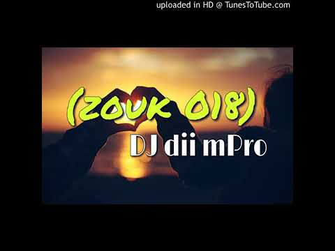 DJ dii mPro x Timber G - Manje Deja [Zouk 2018-2019]