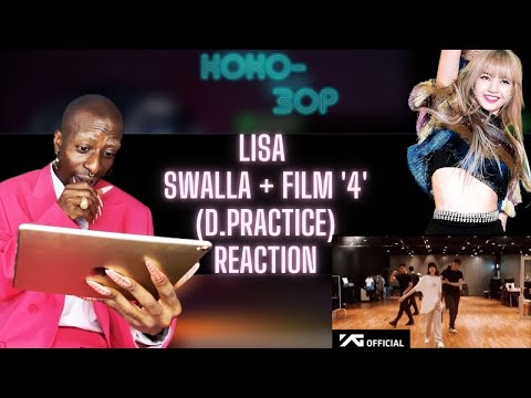 EX-BALLET DANCER REACTS to LISA - Swalla + Film 4 (Dance Practice)