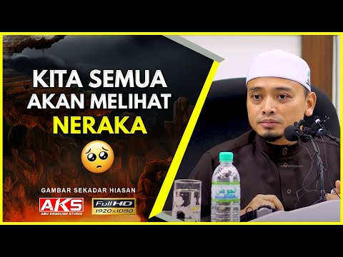 109 | NERAKA, Suaranya Sudah Cukup Menggerunkan 🔥 | Ustaz Wadi Annuar