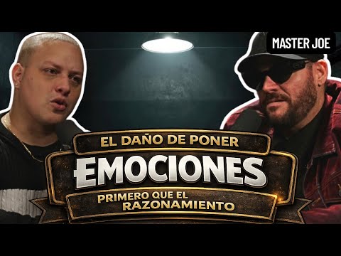 Las EMOCIONES nos IMPIDEN PENSAR | La ansiedad te HACE SUFRIR | El amor de un padre | Master Joe
