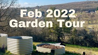 February 2022 FULL Garden Tour (& Things to Do in February!)