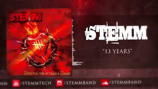 STEMM - 13 Years - Featuring Mark Hunter / Chimaira - Songs for the Incurable Heart - Music