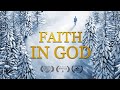 Gospel Movie "Faith in God" | What Is True Faith in God?