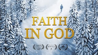 Gospel Movie | What Is True Faith in God? | &quot;Faith in God&quot; | The Second Coming of Jesus