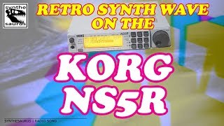Video thumbnail for Retro Synth Wave on the Korg NS5R by Synthesaurus Rex