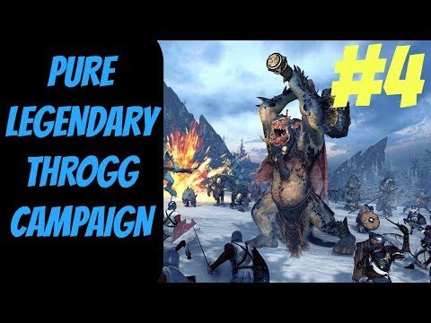 Pure Legendary Throgg Campaign #4 -- Norsca -- Total War: Warhammer
