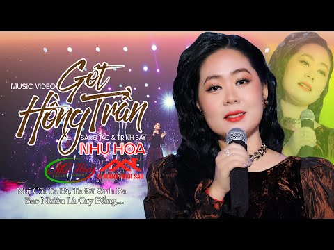 Gót Hồng Trần - Như Hoa | Một Sáng Tác Đạo Đời Ý Nghĩa Nhất Của Như Hoa 2023