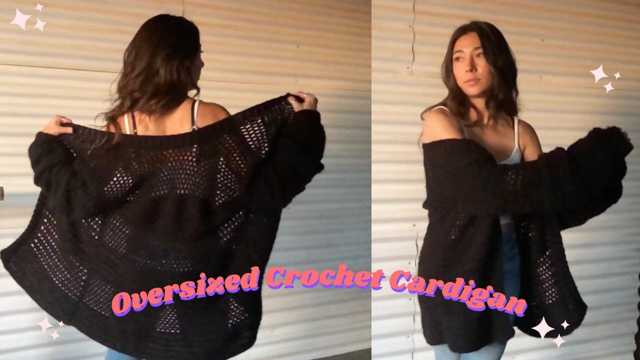 DIY OVERSIZED CROCHET CARDIGAN | how to make a cardigan! CROCHET WITH ME ✨