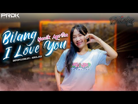 BILANG ILOVE YOU - NONIK AH AH APRILIA - ALINDRA MUSIK COVER