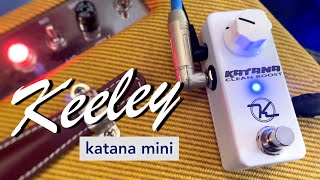 Video thumbnail for Keeley Katana Mini by Jack Fossett