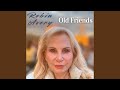 Old Friends