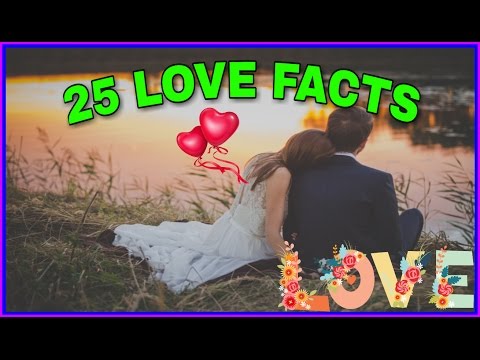 25 Interesting Love Facts