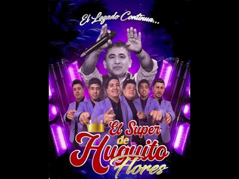 De que te vale - El Super de Huguito Flores
