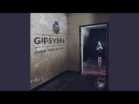 Jolene (Gypsy Hill Remix)